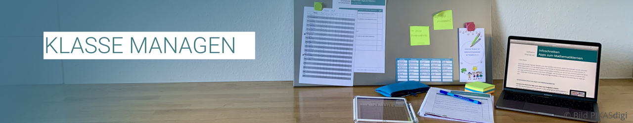 „Klasse managen“ Pinnwand mit Notizen und Tablet mit geöffneter App 